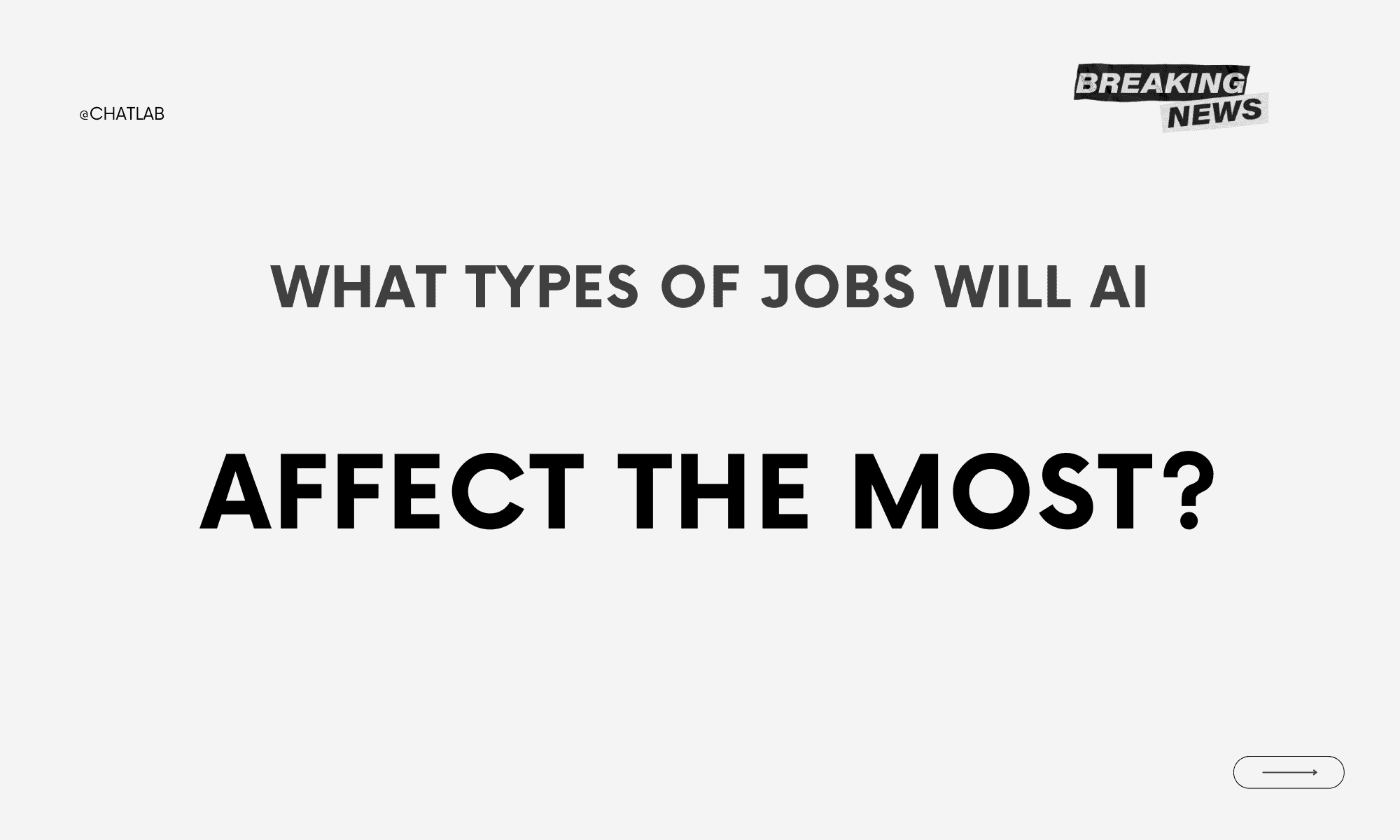 What types of jobs will AI affect the most?