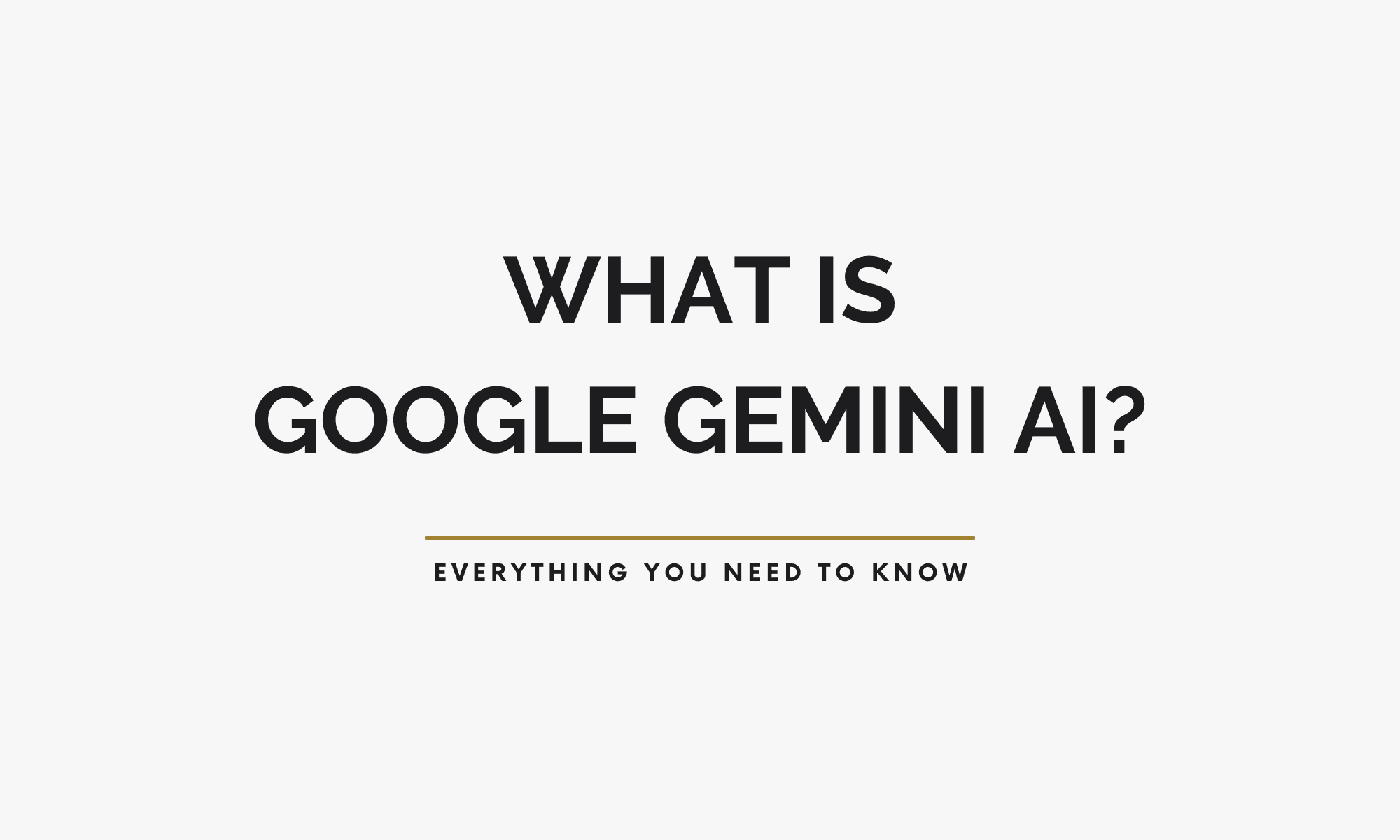 What is Google Gemini AI? Everything you need to know